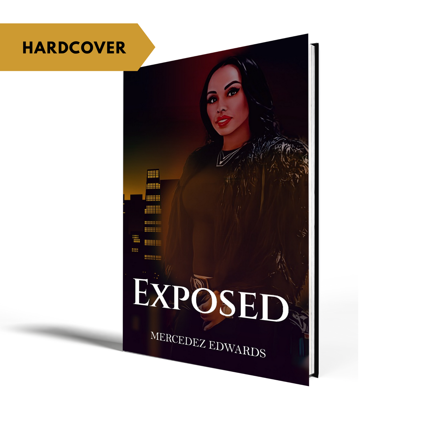 EXPOSED by MERCEDEZ EDWARDS - Hardcover